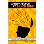 Collective Thoughts of a Black Man by Muhammed, Saeed; Sos Graphics and Designs; Gunn, Francene Ambrose, 9780978853686