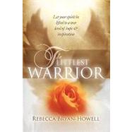 The Littlest Warrior by Bryan-howell, Rebecca; Bryant, Calvin, 9781448623686