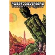 Starman's Quest by Silverberg, Robert, 9781606643686