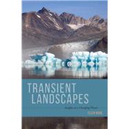 Transient Landscapes by Wohl, Ellen, 9781607323686