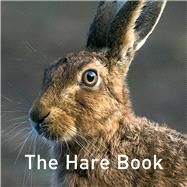 The Hare Book by Jane, Russ, 9781909823686