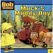 Muck's Muddy Day by SILVERHARDT LAURYN, 9780613663687