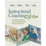 Instructional Coaching in Action by Ellen B. Eisenberg, 9781416623687