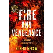 Fire and Vengeance by McCaw, Robert, 9781608093687