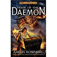 Hour of the Daemon by Aaron Rosenberg, 9781844163687
