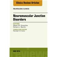 Neuromuscular Junction Disorders by Dimachkie, Mazen M.; Barohn, Richard J., 9780323583688