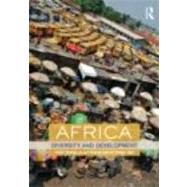 Africa: Diversity and Development by Binns; Tony, 9780415413688
