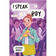 I Speak Boy by Brody, Jessica, 9780593173688