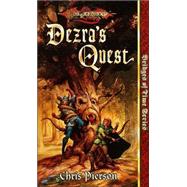 Dezra's Quest by PIERSON, CHRIS, 9780786913688