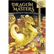 Treasure of the Gold Dragon: A Branches Book (Dragon Masters #12) by West, Tracey; Foresti, Sara, 9781338263688