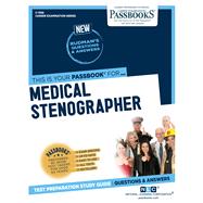 Medical Stenographer (C-1368) Passbooks Study Guide by Unknown, 9781731813688
