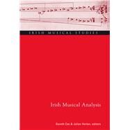 Irish Musical Analysis Irish Musical Studies 11 by Cox, Gareth; Horton, Julian, 9781846823688