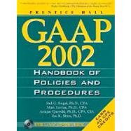 Gaap Handbook of Policies and Procedures: 2002 by Siegel, Joel, Ph.D.; Levine, Mark, Ph.D.; Querishi, Anique, Ph.D.; Shim, Jae K. Ph.D, 9780130423689