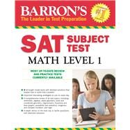 Barron's Sat Subject Test Math Level 1 by Wolf, Ira K., Ph.D., 9781438003689