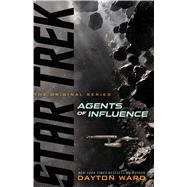 Agents of Influence by Ward, Dayton, 9781982133689