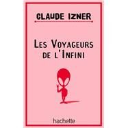 Les voyageurs de l'infini by Laurence Lefvre; Liliane Korb; Claude Izner, 9782012033689