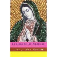 La diosa de las Amricas by CASTILLO, ANADREYFUS, MARIELA, 9780375703690