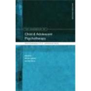 The Handbook of Child and Adolescent Psychotherapy: Psychoanalytic Approaches by Lanyado; Monica, 9780415463690