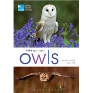 RSPB Spotlight Owls by Taylor, Marianne, 9781472933690