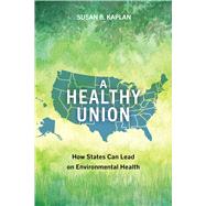 A Healthy Union by Susan Kaplan, 9781642833690