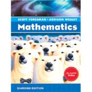 Scott Foresman-Addison Wesley Mathematics: Grade 6: Diamond Edition by Charles, Randall I.; Crown, Warren; Fennell, Francis (Skip), 9780328263691