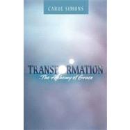 Transformation: The Alchemy of Grace by Simons, Carol, 9781452503691