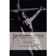 The Suffering of God According to Martin Luther's 'theologia Crucis' by Ngien, Dennis, 9781573833691
