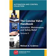 The Concise Valve Handbook by Crabtree, Michael A., 9781947083691