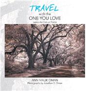 Travel With the One You Love by Oman, Ann Malik, 9781984543691