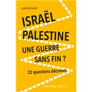 Isral-Palestine : une guerre sans fin? - 2e d. by Alain Dieckhoff, 9782200633691