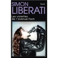 Les violettes de l'avenue Foch by Simon Liberati, 9782234083691
