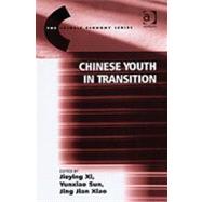 Chinese Youth in Transition by Xi,Jieying, 9780754643692