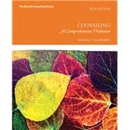 MyLab Counseling with Pearson eText -- Access Card -- for Counseling A Comprehensive Profession by Gladding, Samuel T., 9780134273693