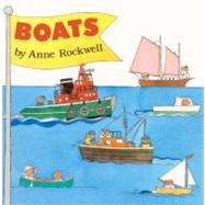 Boats by Rockwell, Anne F., 9780808563693