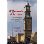 Monarch of the Square by Sryfi, Mbarek; Allen, Roger, 9780815633693