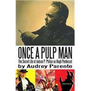 Once a Pulp Man by Parente, Audrey, 9781523863693