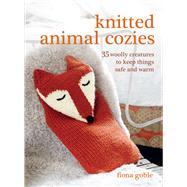 Knitted Animal Cozies by Goble, Fiona, 9781782493693