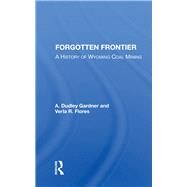 Forgotten Frontier by Gardner, A. Dudley, 9780367153694