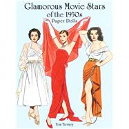 Glamorous Movie Stars of the 1950s Paper Dolls by Tierney, Tom, 9780486403694
