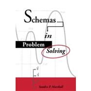 Schemas in Problem Solving by Sandra P. Marshall, 9780521043694