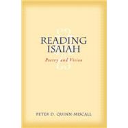 Reading Isaiah by Quinn-Miscall, Peter D.; Quinn, Peter D., 9780664223694