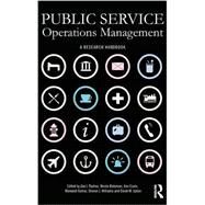 Public Service Operations Management: A Research Handbook by Radnor; Zoe, 9781138813694