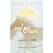 The Endless Summer by Nielsen, Madame; Kynoch, Gaye, 9781940953694