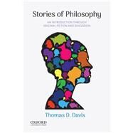 Stories of Philosophy An Introduction Through Original Fiction and Discussion by Davis, Thomas D., 9780190903695