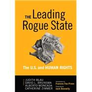 Leading Rogue State by Judith R. Blau; David L. Brunsma; Alberto Moncada; Catherine Zimmer, 9781315633695