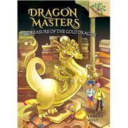 Treasure of the Gold Dragon: A Branches Book (Dragon Masters #12) by West, Tracey; Foresti, Sara, 9781338263695