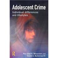 Adolescent Crime by Wikstrom; Per-Olof, 9781843923695