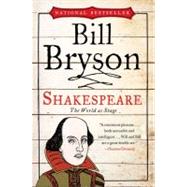 Shakespeare : The World As Stage by Bryson, Bill, 9780061673696