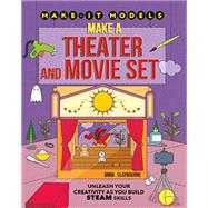 Make a Theater and Movie Set by Claybourne, Anna, 9780778773696
