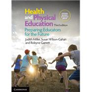 Health and Physical Education by Miller, Judith; Wilson-gahan, Susan; Garrett, Robyne, 9781108333696